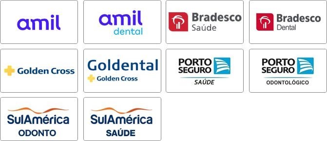 Amil Dental, Amil, Caixa Seguros, Dental Plus, Greenline, Next Saude, Notredame Intermedica, Odontoprev, One Health, Prevent Senior, Prevident, Qualicorp  Santa Helena, São Cristóvão Saúde, Trasmontano, Unimed
